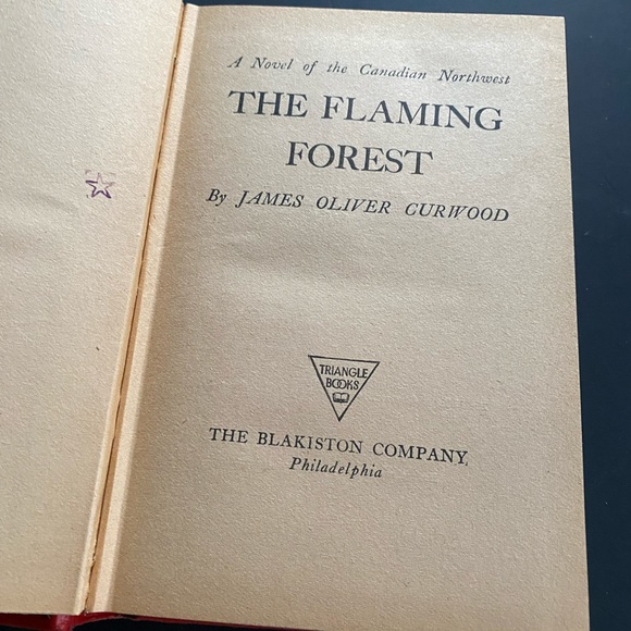 1921 Edition of The Flaming Forest Book by James Oliver Curwood - Picture 4 of 9
